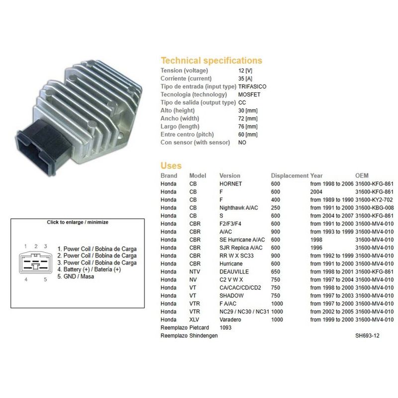 DZE REGULATOR NAPIĘCIA HOND CB 250 NIGHTHAWK '91-'00 CB 600F HORNET '98-'06 CBR 600F2/F3/F4 '91-'03 CBR 900RR '92-'99 VT 750C '9